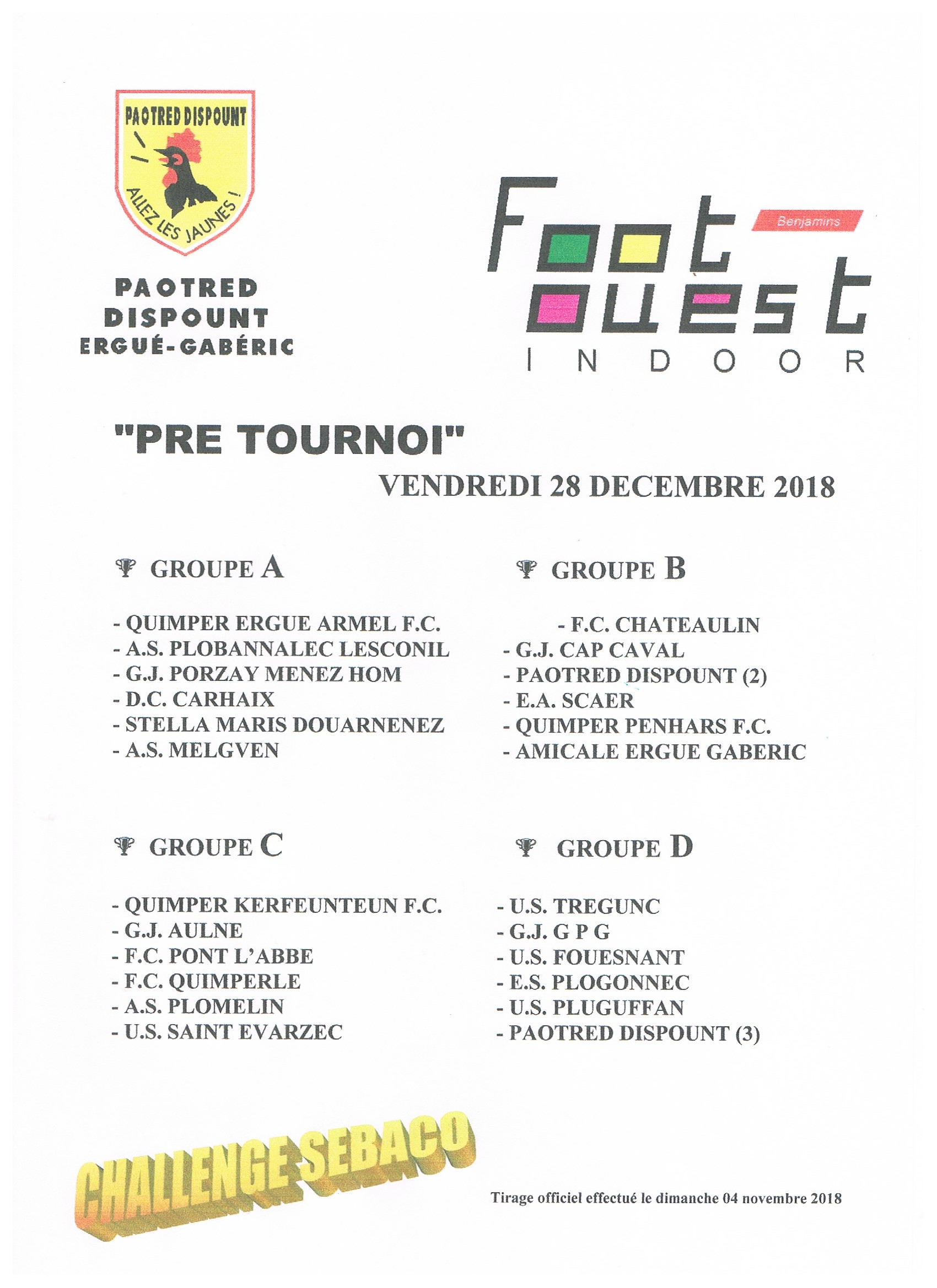 Pré Tournoi Indoor …. Le Tirage